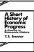 A Short History of Economic Progress by Y. S. Brennor