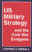Us Military Strategy and the Cold War Endgame by Stephen J. Cimbala