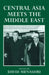 Central Asia Meets the Middle East by David Menashri