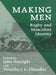 Making Men: Rugby and Masculine Identity by John Nauright