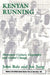 Kenyan Running: Movement Culture, Geography and Global Change by John Bale, Joe Sang