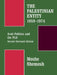 The Palestinian Entity 1959-1974: Arab Politics and the PLO by Moshe Shemesh