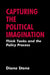 Capturing the Political Imagination: Think Tanks and the Policy Process by Diane Stone