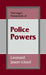 The Legal Framework of Police Powers by Leonard Jason-Lloyd