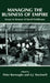 Managing The Business Of Empire: Essays in Honour of David Fieldhouse by Peter Burroughs, A.J. Stockwell