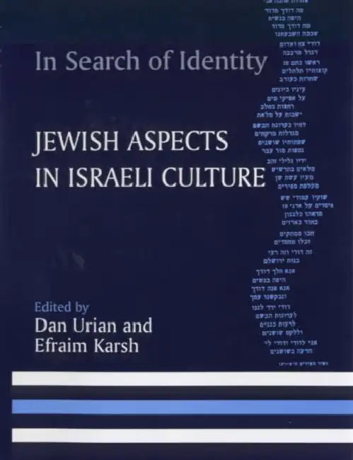 In Search of Identity: Jewish Aspects in Israeli Culture by Dan Urian