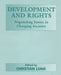 Development and Rights: Negotiating Justice in Changing Societies by Christian Lund