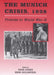 The Munich Crisis, 1938: Prelude to World War II by Erik Goldstein