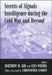 Secrets of Signals Intelligence During the Cold War: From Cold War to Globalization by Matthew M. Aid