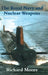 The Royal Navy and Nuclear Weapons by Richard Moore