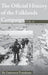The Official History of the Falklands Campaign, War and Diplomacy by Lawrence Freedman