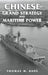 Chinese Grand Strategy and Maritime Power by Thomas M. Kane