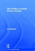 The Politics of South African Cricket by Jon Gemmell