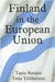 Finland in the European Union by Tapio Raunio