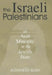 The Israeli Palestinians: An Arab Minority in the Jewish State by Alexander Bligh