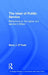 The Ideal of Public Service: Reflections on the Higher Civil Service in Britain by Barry O'Toole