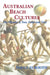Australian Beach Cultures: The History of Sun, Sand and Surf by Douglas Booth