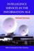 Intelligence Services in the Information Age by Michael Herman