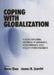 Coping with Globalization: Cross-National Patterns in Domestic Governance and Policy Performance by Steve Chan, James R. Scarritt