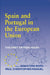 Spain and Portugal in the European Union: The First Fifteen Years by Paul Christopher Manuel, Sebastian Royo