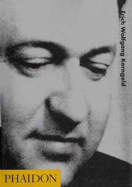 Erich Wolfgang Korngold by Jessica Duchen