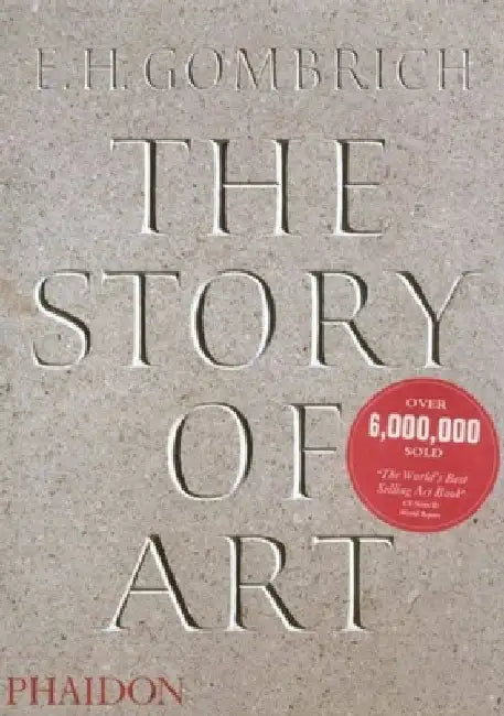 The Story of Art - 16th Edition by E. H. Gombrich