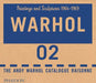 The Andy Warhol Catalogue Raisonné: Paintings and Sculptures 1964-1969 (Volume 2) by The Andy Warhol Foundation, Sally King-Nero