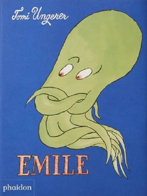 Emile: The Helpful Octopus by Tomi Ungerer