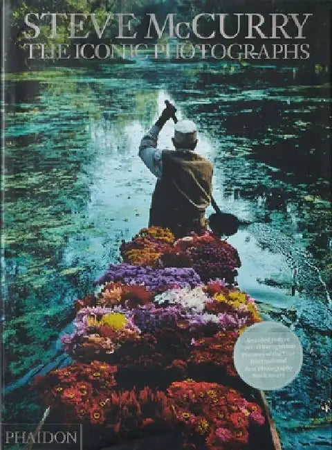 The Iconic Photographs by McCurry, Steve