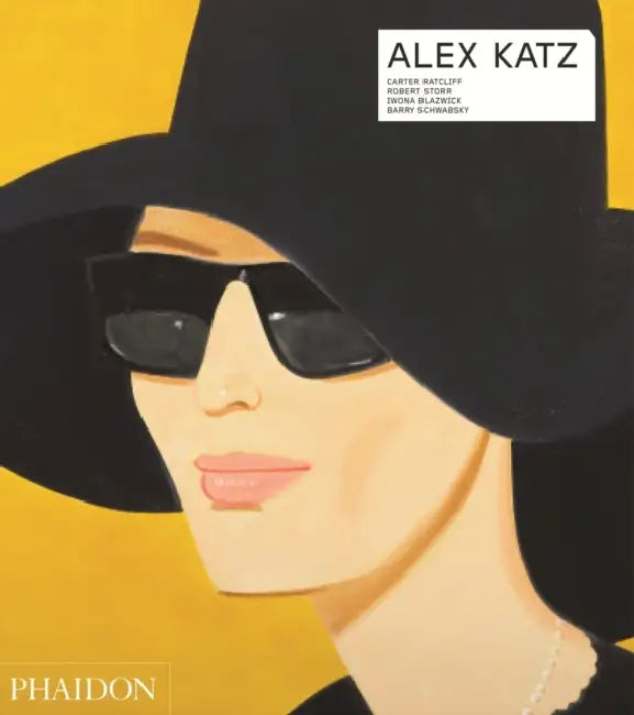 Alex Katz: Revised & Expanded Edition by Robert Storr, Carter Ratcliff, Iwona Blazwick