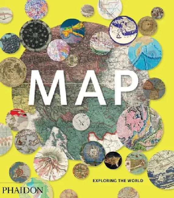 Map: Exploring the World by Phaidon Editors