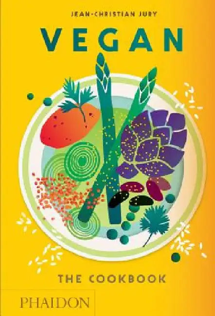 Vegan: The Cookbook by Jean-Christian Jury