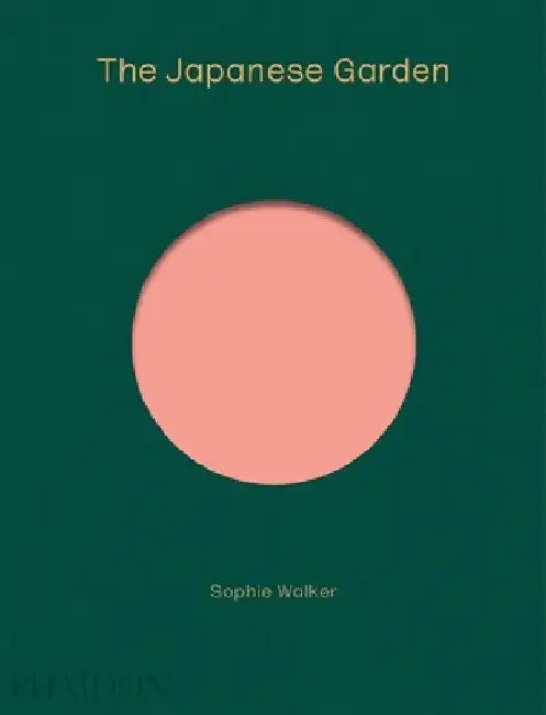The Japanese Garden by Sophie Walker