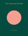 The Japanese Garden by Sophie Walker