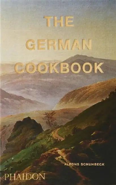 The German Cookbook by Alfons Schuhbeck
