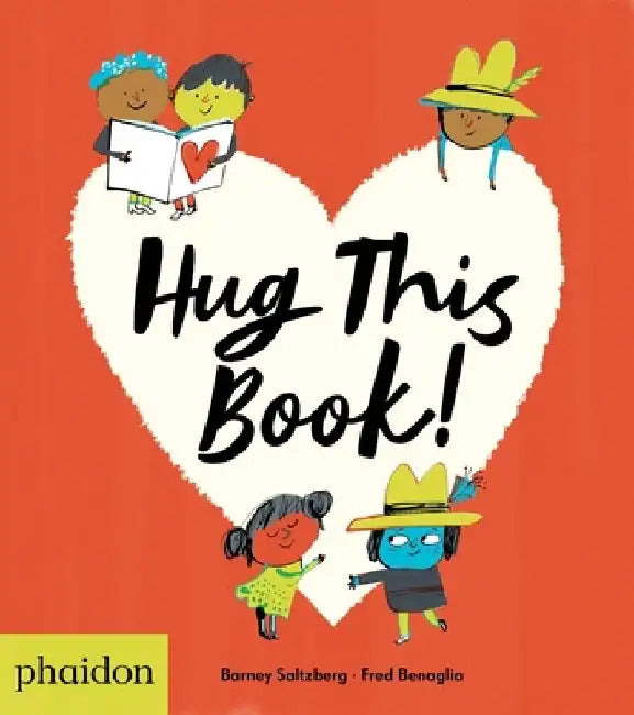 Hug This Book! by Barney Saltzberg