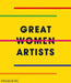 Great Women Artists by Phaidon Press