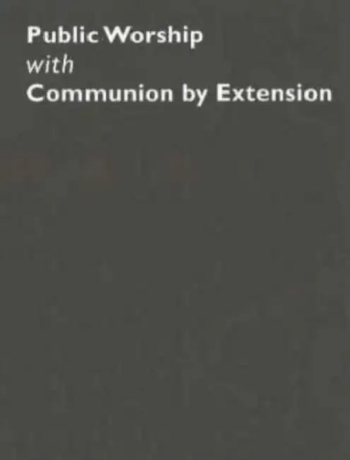 Common Worship: Public Worship with Communion by Extension by Not Available (NA)