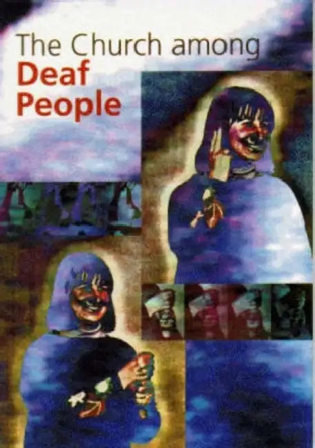 The Church Among Deaf People by Not Available (NA)