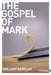 New Daily Study Bible: The Gospel of Mark by William Barclay