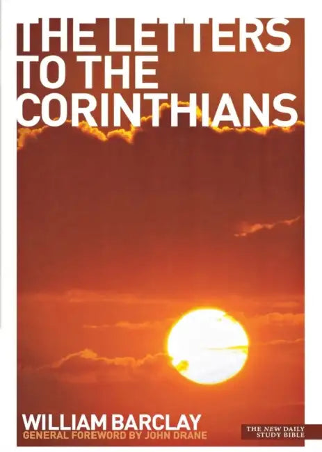 The Letters to the Corinthians by Jack C. (Southeast Asian Ministers of Education Organization (SEAMEO) Regional Language Centre (RELC), Singapore) Richards