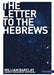 The Letter to the Hebrews by Billy Wilson