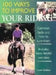 100 Ways to Improve Your Riding: Common Faults and How to Cure Them by Susan McBane
