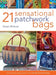21 Sensational Patchwork Bags by Susan Briscoe
