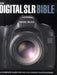 The Digital SLR Bible by Nigel Hicks