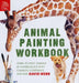 Animal Painting Workbook by David Webb