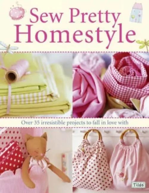 Sew Pretty Homestyle by Tone (Author) Finnanger