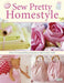 Sew Pretty Homestyle by Tone (Author) Finnanger