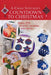 Cross Stitcher's Countdown To Christmas: Over 225 Festive Designs and Ideas by Various