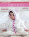 The Knitter's Bible - Baby Knits by Laura Long